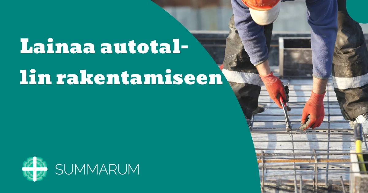 Summarum Lainaa autotallin rakentamiseen 2025