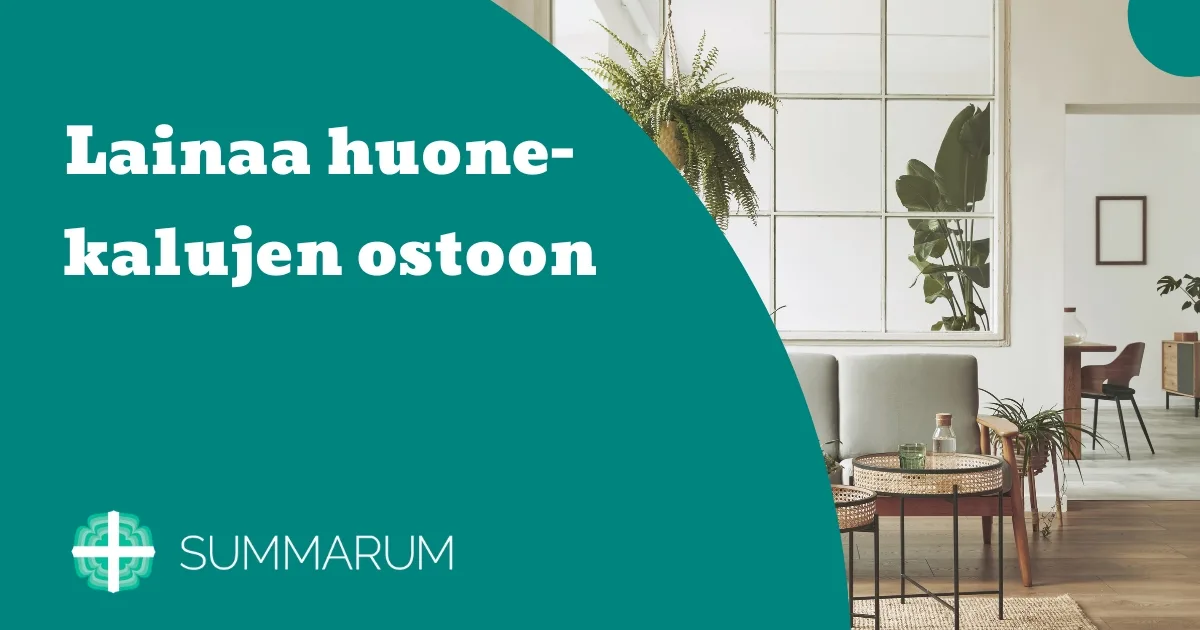 Summarum Lainaa huonekalujen ostoon 2025