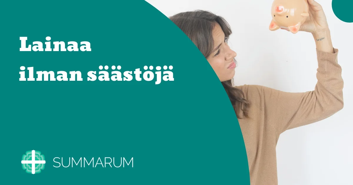 Summarum Lainaa ilman säästöjä 2025