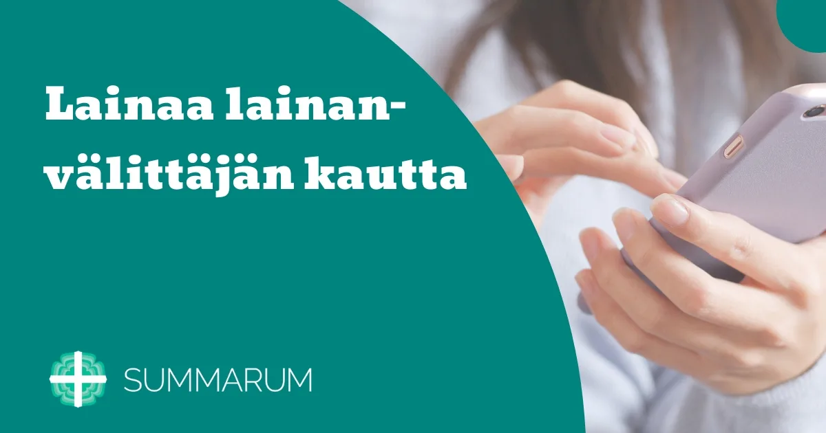 Summarum Lainaa lainanvälittäjän kautta 2025