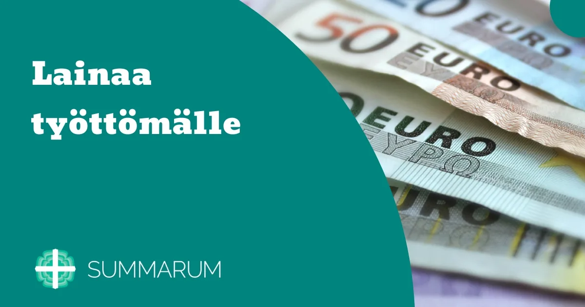Summarum Lainaa työttömälle 2025