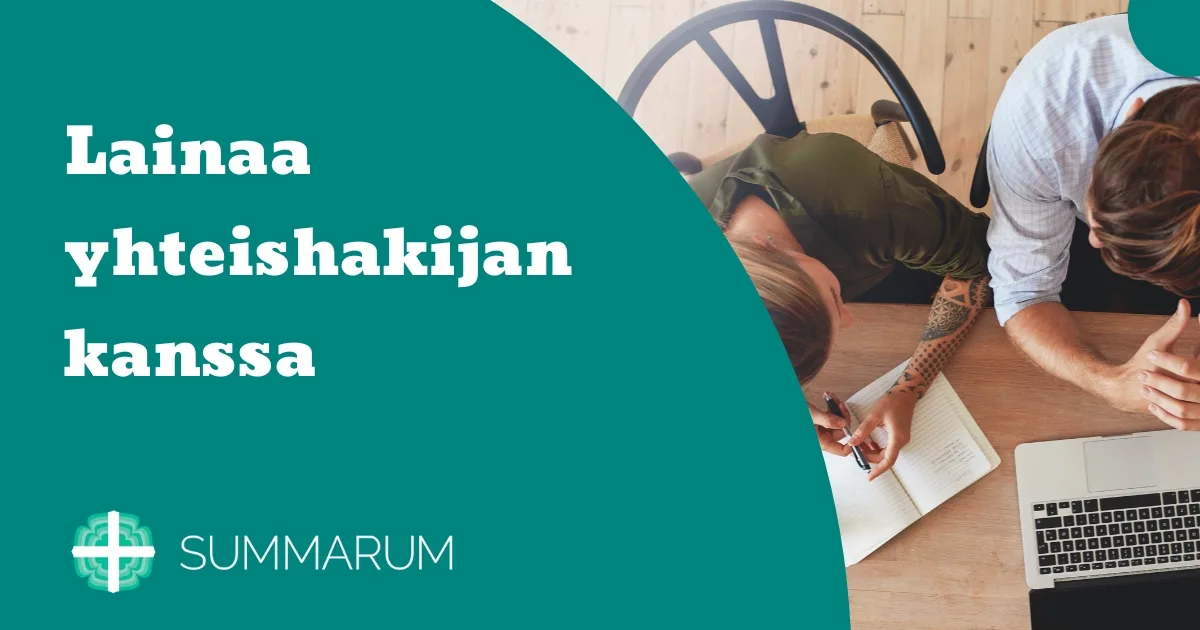 Summarum Lainaa yhteishakijan kanssa 2025