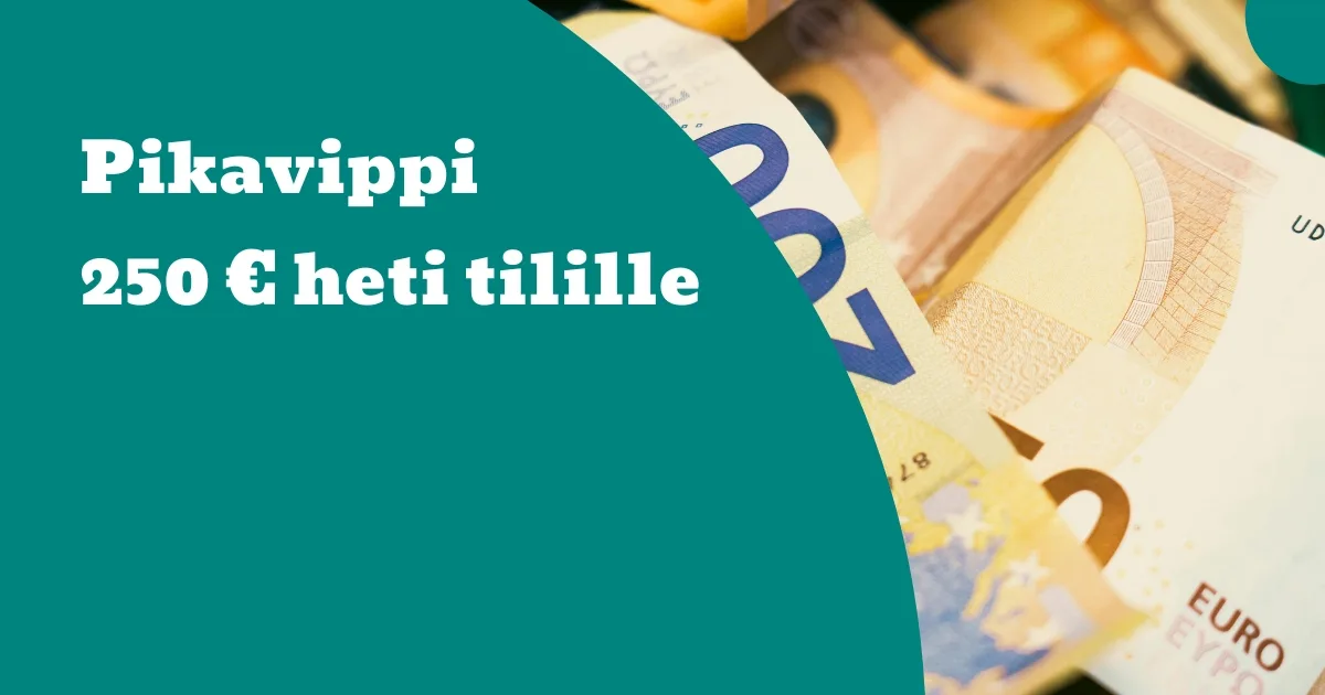 Summarum Pikavippi 250 euroa heti tilille 2026