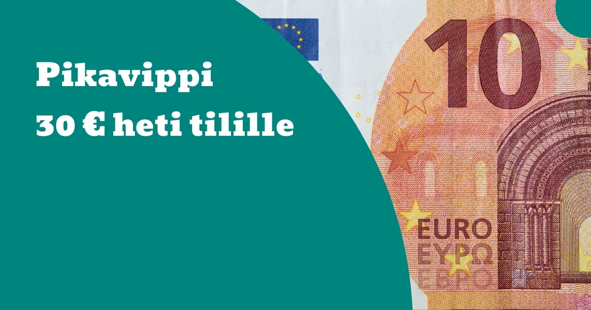 Summarum Pikavippi 30 euroa heti tilille 2025