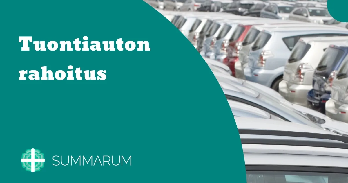 Summarum Tuontiauton rahoitus 2025
